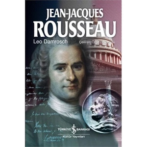 Jean Jeanjacques Rousseau - Leo Damrosch