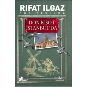 Don Kişot İstanbul'da - Rıfat Ilgaz
