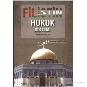Filistin Hukuk Sistemi (Din Mahkemeleri)-Tuncay Başoğlu