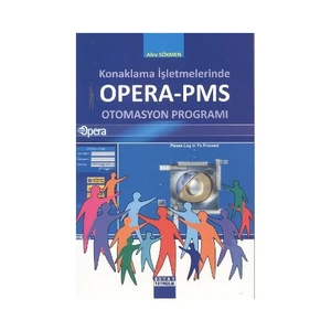 Konaklama İşletmelerinde Opera-Pms Otomasyon Programı