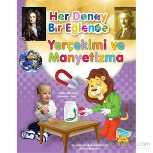 Her Deney Bir Eğlence - Yerçekimi Ve Manyetizma