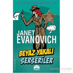 Beyaz Yakalı Serseriler - Janet Evanovich