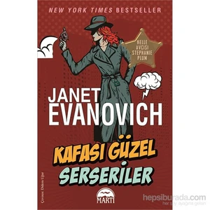 Kafası Güzel Serseriler - Janet Evanovich