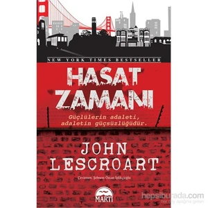Hasat Zamanı - John Lescroart