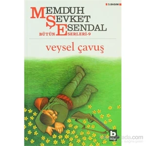Veysel Çavuş - Memduh Şevket Esendal