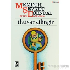 İhtiyar Çilingir - Memduh Şevket Esendal