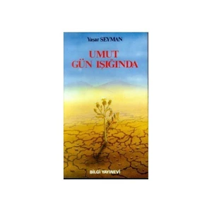 Umut Gün Işığında-Yaşar Seyman