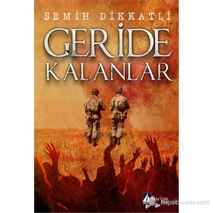 Geride Kalanlar-Semih Dikkatli