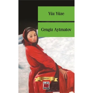 Yüz Yüze - Cengiz Aytmatov