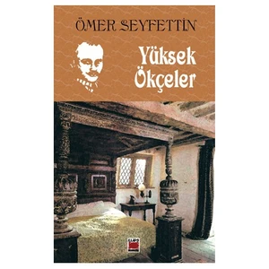Yüksek Ökçeler-Ömer Seyfettin