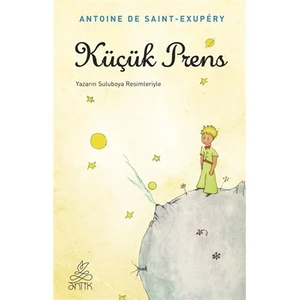 Küçük Prens - Antonie de Saint-Exupery