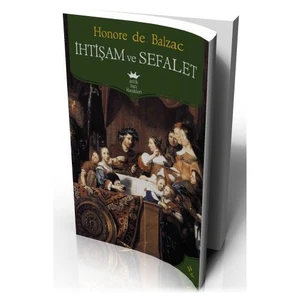 İhtişam Ve Sefalet