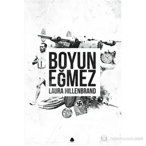 Boyun Eğmez - Laura Hillenbrand