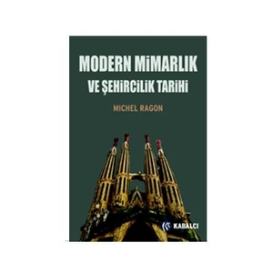 Modern Mimarlık Ve Şehircilik Tarihi