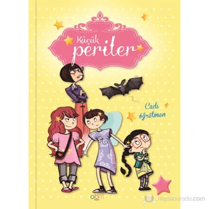 Küçük Periler - Cadı Öğretmen Hikaye Kitabı - Çocuklar Için Eğitici Ve Öğretici Kitap