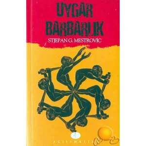 Açılım Kitap Uygar Barbarlık