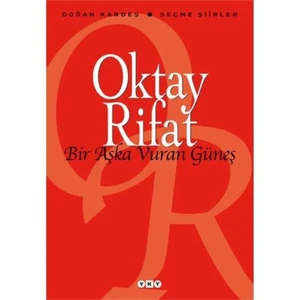 Bir Aşka Vuran Güneş - Oktay Rifat