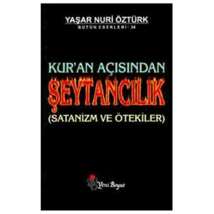 Kur'an Açısından Şeytancılık (Satanizm ve Ötekiler)