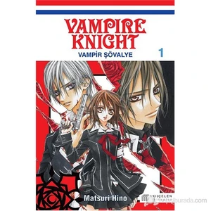 Vampire Knight: Vampir Şövalye 1 - Matsuri Hino