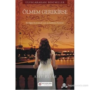 Ölmem Gerekirse - Amy Plum