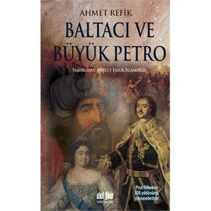Baltacı ve Büyük Petro - Ahmet Refik