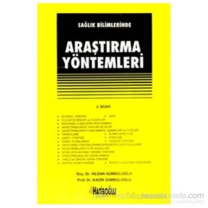 Sağlık Bilimlerinde Araştırma Yöntemleri - Vildan Sümbüloğlu