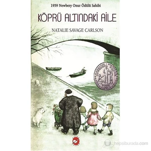 Köprü Altındaki Aile - Natalie Savage Carlson