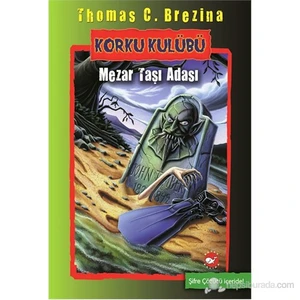 Korku Kulübü 7: Mezar Taşı Adası - Thomas Brezina