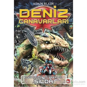 Deniz Canavarları: Elektrikli Yılanbalığı Silda - Adam Blade