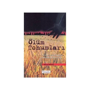 Ölüm Tohumları - F. William Engdahl