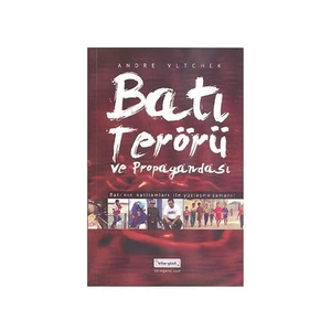 Batı Terörü ve Propagandası