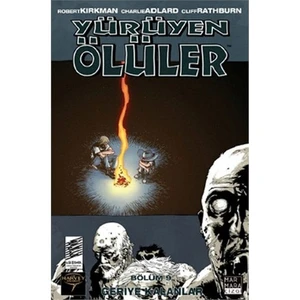 Yürüyen Ölüler 9 Geriye Kalanlar Türkçe Çizgi Roman - Robert Kirkman
