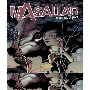 Masallar Cilt 3 Masal Aşkı Türkçe Çizgi Roman-Bill Willingham