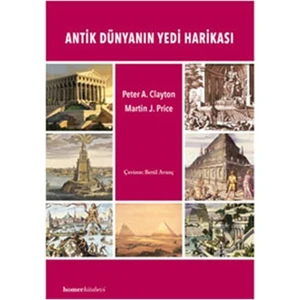 Antik Dünyanın Yedi Harikası - Martin J. Price