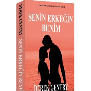 Senin Erkeğin Benim-Derek Gentry