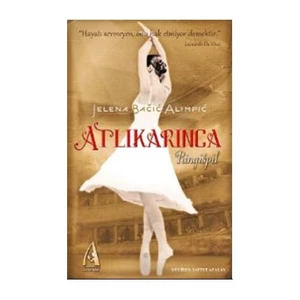 Atlıkarınca-Jelena Bacic Alimpic