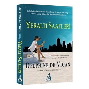 Yeraltı Saatleri-Delphine De Vigan