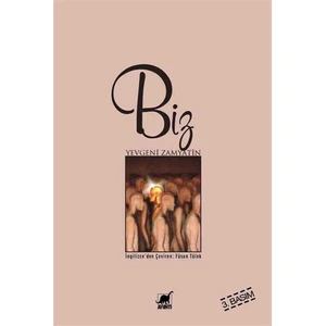 Biz - Yevgeniy İvanoviç Zamyatin