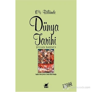 10½ Bölümde Dünya Tarihi - Julian Barnes