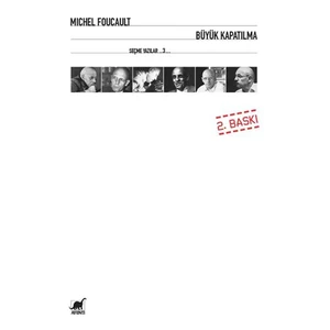 Büyük Kapatılma-Michel Foucault