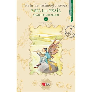 Esil İle Yesil-Muhsine Helimoğlu Yavuz