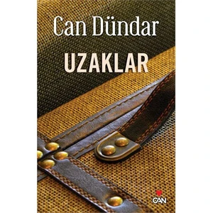 Uzaklar - Can Dündar