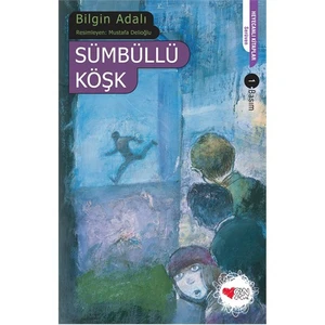 Sümbüllü Köşk-Bilgin Adalı