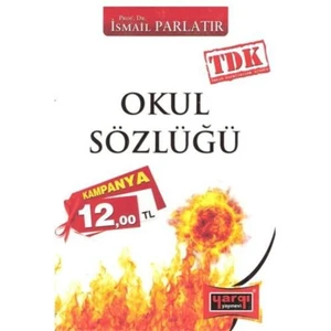 Yargı Yayınevi Okul Sözlüğü-İsmail Parlatır