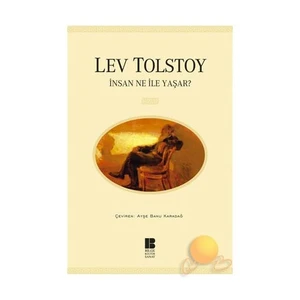 İnsan Ne İle Yaşar - Lev Nikolayeviç Tolstoy