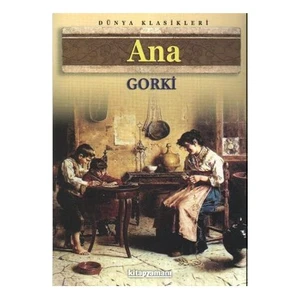 Ana - Gorkı