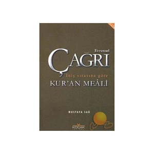 Evrensel Çağrı - İniş Sırasına Göre Kuran Meali