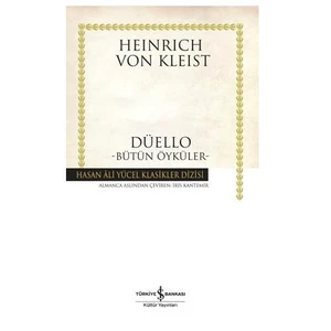 Düello: Bütün Öyküler - Heinrich Von Kleist