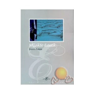 Müzikte Estetik-Enrico Fubini