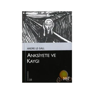 Anksiyete Ve Kaygı - Andre Le Gall